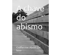 A chave do abismo
