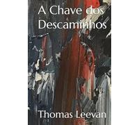 A Chave dos Descaminhos