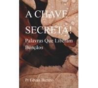 A Chave Secreta! (ebook)