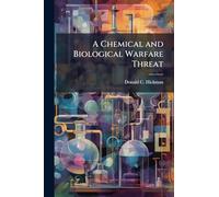 A Chemical and Biological Warfare Threat