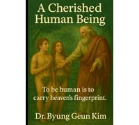 A Cherished Human Being