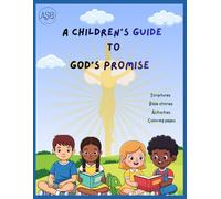 A Children's Guide To God's Promise (Leaning On God's Word)
