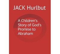 A Children's Story of God's Promise to Abraham