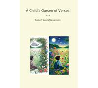 A Child's Garden of Verses (Classic Books)