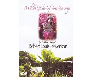 A Child's Garden Of Versus And Songs - The Childhood Poetry Of Robert Louis Stevenson [Reino Unido] [DVD]