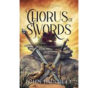A Chorus of Swords: Song of Tsing Book Two: 2 (The Song of Tsing)