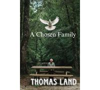 A Chosen Family (A Family Chosen By God)