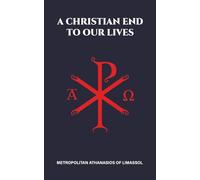 A Christian End to Our Lives