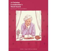 A Christian Grandmother's Word Search: Large Print Puzzles with Scripture and Reflection