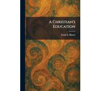 A Christian's Education