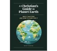 A Christians Guide To Planet Earth