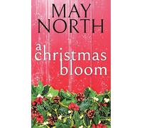 A Christmas Bloom: 1 (Hope Hill Romances)