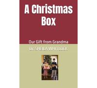 A Christmas Box: Our Gift from Grandma (Christmas Around the World)
