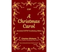 A Christmas Carol: Annotated SAT® Vocabulary Edition