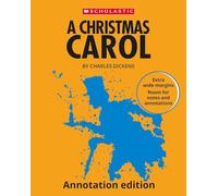 A Christmas Carol: Annotation Edition Ideal for GCSE study for your own annotations (Scholastic GCSE 9-1)