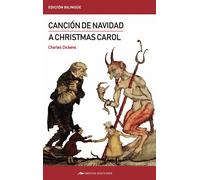 A christmas carol / Canción de navidad | Charles Dickens