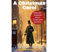 A Christmas Carol: English - German Dual Language Edition