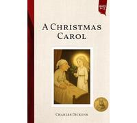 A Christmas Carol (Illustrated): Beloved Classics Updated for Big Thinkers (Ages 9-12)