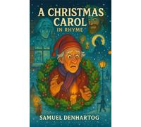 A Christmas Carol in Rhyme