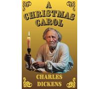 A Christmas Carol: Miserly Ebenezer's timeless tale of redemption