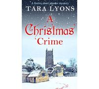 A Christmas Crime: A festive mystery short story