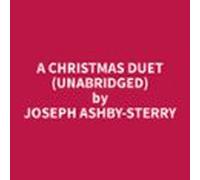 A Christmas Duet (unabridged) (audiolibro)