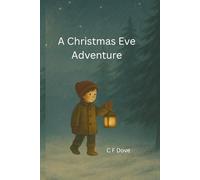 A Christmas Eve Adventure