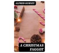 A Christmas Faggot (ebook)