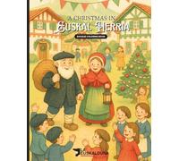 A Christmas in Euskal Herria: Basque Coloring Book