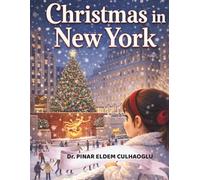 A Christmas in New York: Daphne and Baby Jellyfish:A Sweet Winter Story About Trying Again, Friendship, and Holiday Joy