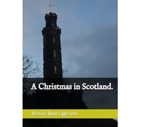 A Christmas in Scotland.