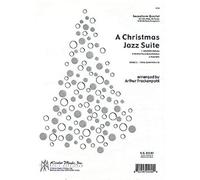 A Christmas Jazz Suite (Saxophone Quartet). Partituras para Saxofón(Cuarteto)