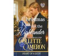 A Christmas Kiss for the Highlander (Heart of a Scot)