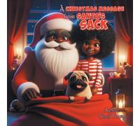 A CHRISTMAS MESSAGE from SANTA'S SACK