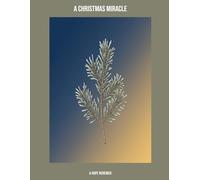 A Christmas Miracle: A Hope Renewed