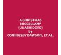 A Christmas Miscellany (Unabridged)
