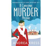 A CHRISTMAS MURDER MYSTERY: Historical Murder Mystery (Massachusetts Cozy Mystery)