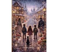 A Christmas of Magic in Prague: Elves, Chimneys, and a Heart of Winter in Prague (Magical Stories)