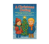 A Christmas Outing: Sophia & Thomas Coloring Adventures