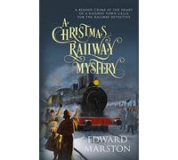 A Christmas Railway Mystery (Railway Detective)