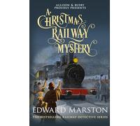 A Christmas Railway Mystery (Railway Detective)