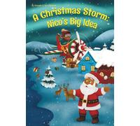 A Christmas Storm: Nico's Big Idea
