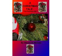 A Christmas Tale: The Precious Gift
