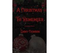 A Christmas To Remember: A Dark Mafia Romance