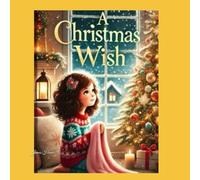 A Christmas Wish: A Baby Sister