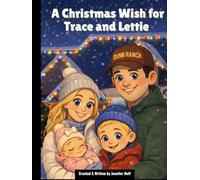 A Christmas Wish for Trace and Lettie (Holiday Books for Christmas)