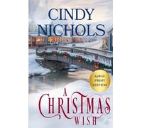 A Christmas Wish Large Print Edition: 4 (Winterberry Hollow)