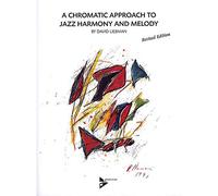 A chromatic approach to jazz harmony & melody livre sur la musique +cd (Advance Music)