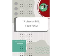 A CIASCUN MR, IL SUO TSRM! | Dose Quotidiana Notebook | Quaderno per Medici Radiologi | Regalo per colleghi | Reparto | Corsia | Taccuino divertente | ... | Copertina Flessibile | 100 pagine a righe