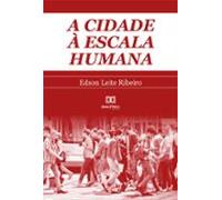 A Cidade À Escala Humana (ebook)
